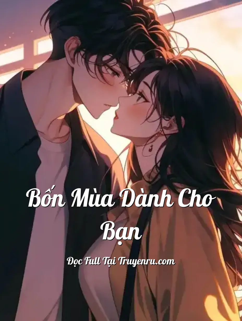 Bìa truyện Bốn Mùa Dành Cho Bạn