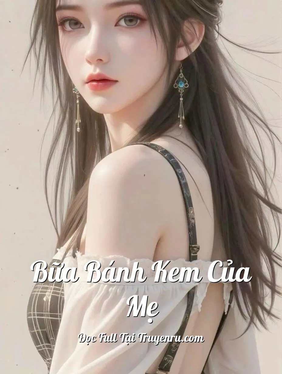 Bìa truyện Bữa Bánh Kem Của Mẹ