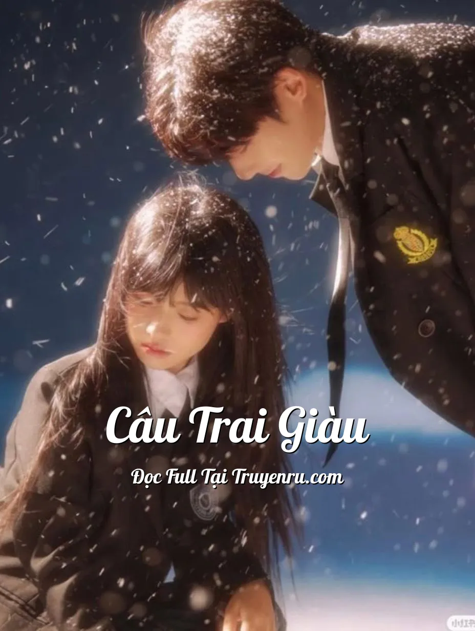 Bìa truyện CÂU TRAI GIÀU