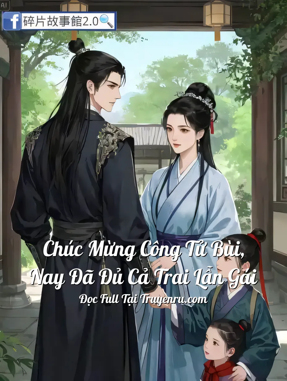 Bìa truyện Chúc Mừng Công Tử Bùi, Nay Đã Đủ Cả Trai Lẫn Gái