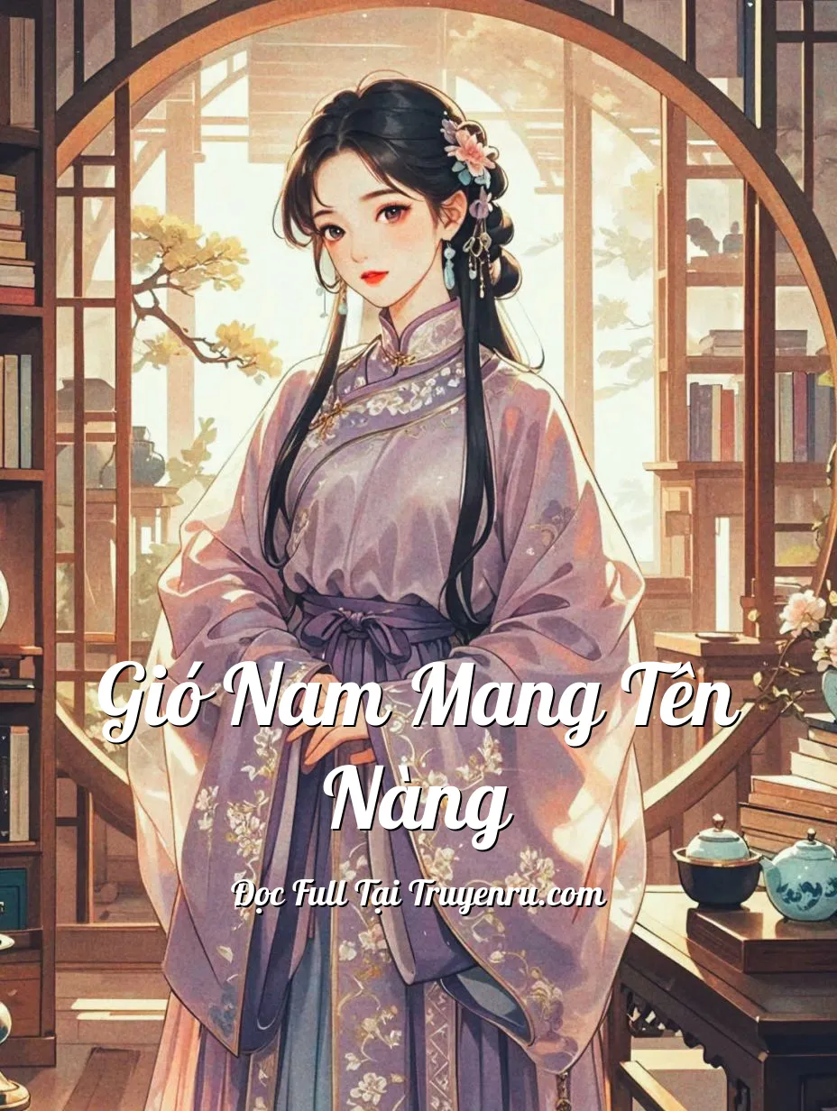 Bìa truyện GIÓ NAM MANG TÊN NÀNG