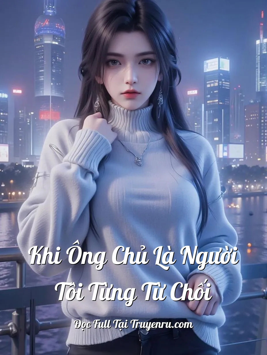 Bìa truyện Khi Ông Chủ Là Người Tôi Từng Từ Chối