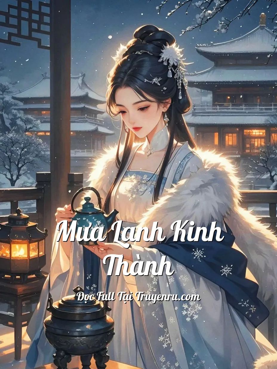 Bìa truyện MƯA LẠNH KINH THÀNH