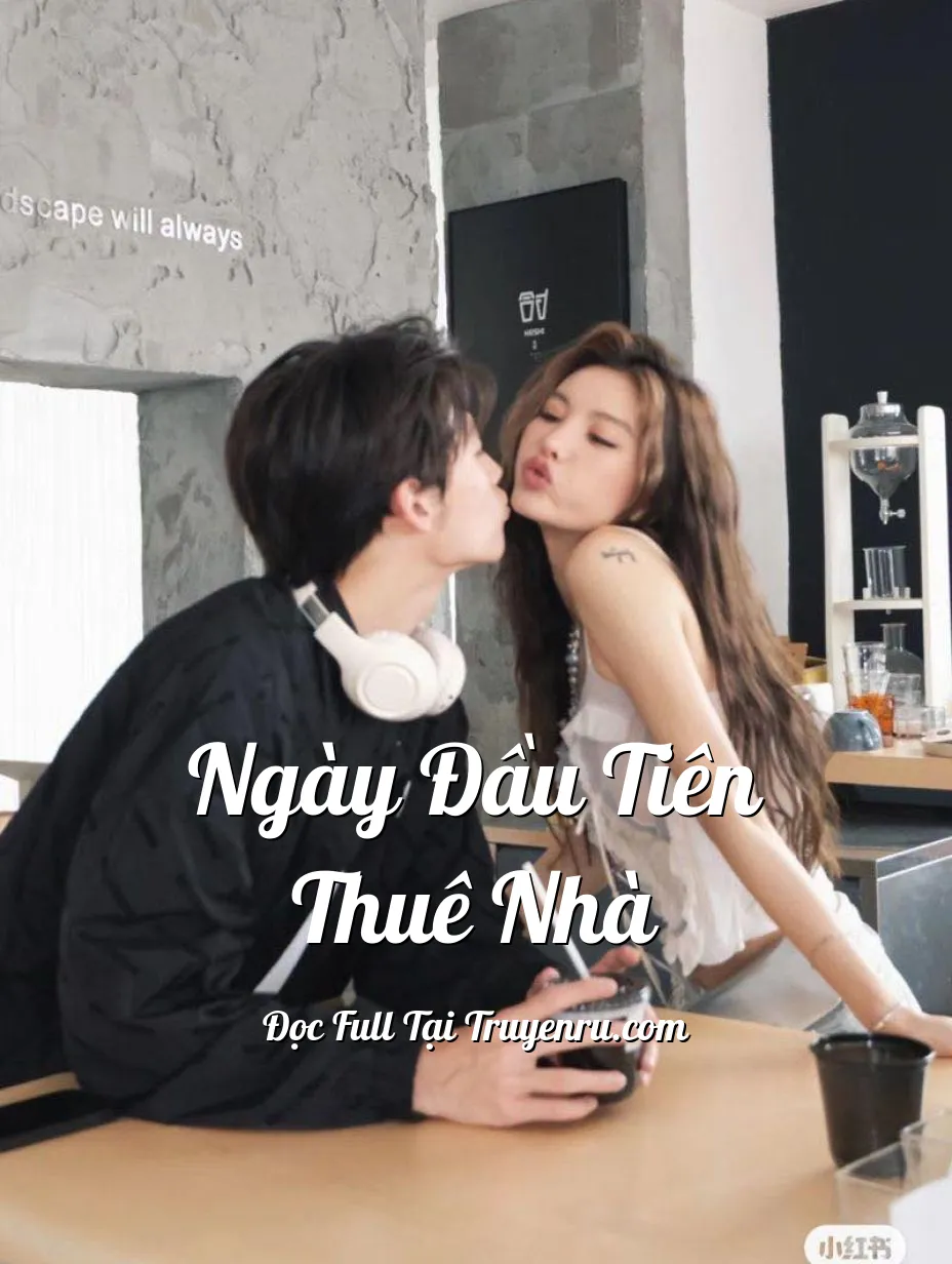 Bìa truyện NGÀY ĐẦU TIÊN THUÊ NHÀ