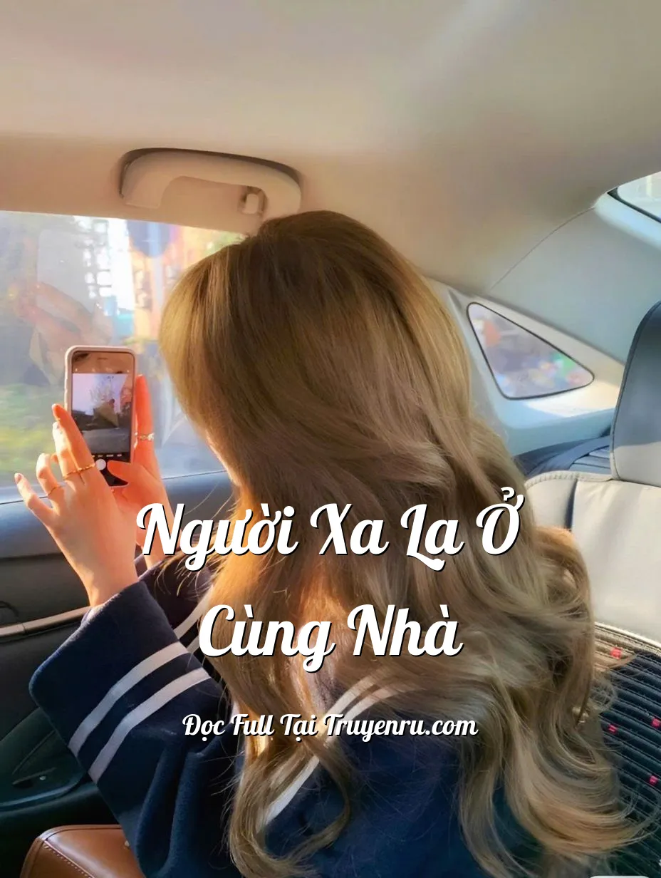 Bìa truyện NGƯỜI XA LẠ Ở CÙNG NHÀ