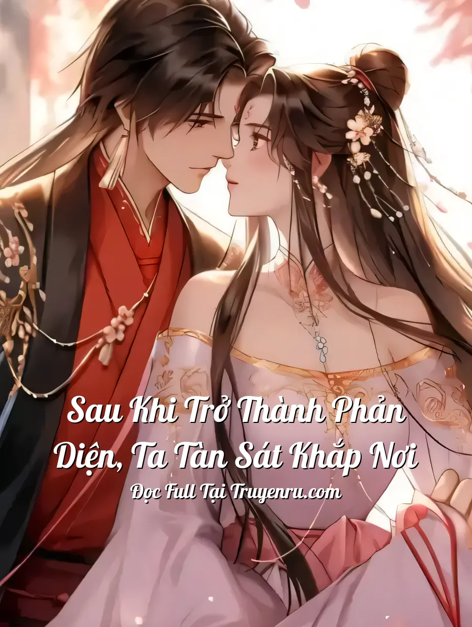 Bìa truyện Sau Khi Trở Thành Phản Diện, Ta Tàn Sát Khắp Nơi
