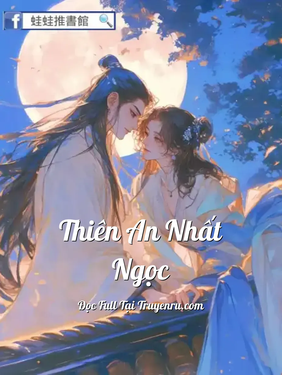 Bìa truyện Thiên An Nhất Ngọc
